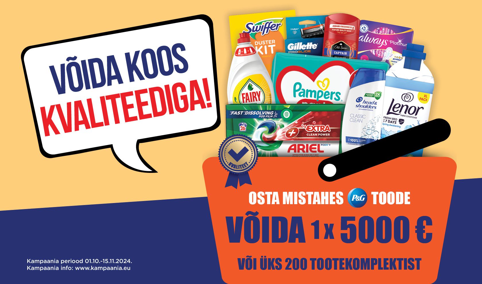 VÕIDA KOOS KVALITEEDIGA! 